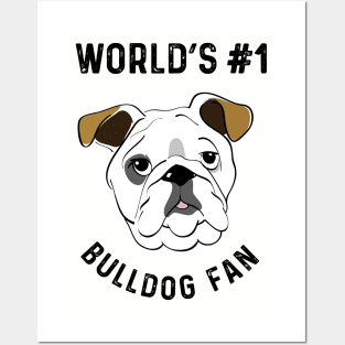 World's No 1 Bulldog Fan Bulldog Lover Gifts Posters and Art